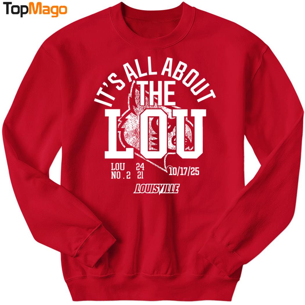 It's All About The Lou Louisville Football T-Shirt
