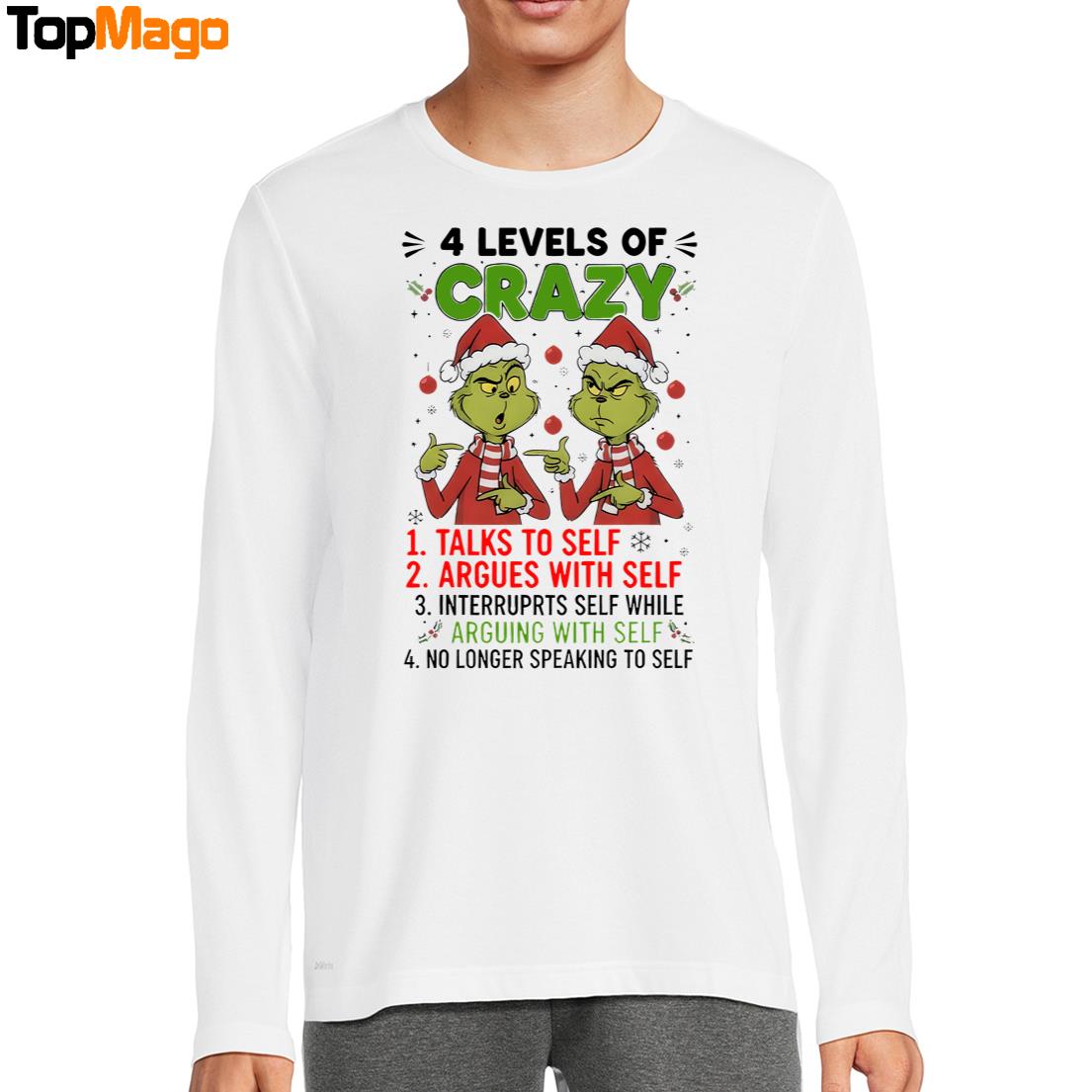 4 Levels Of Crazy Talks To Self Argues With Self No Longer Speaking To Self Grinch Christmas 2025 T-Shirt, Hoodie, Sweatshirt, Ladies Boyfriend Shirt
