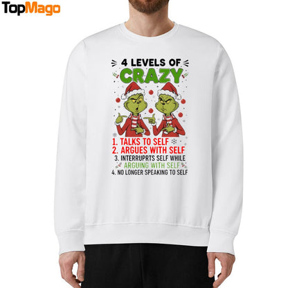 4 Levels Of Crazy Talks To Self Argues With Self No Longer Speaking To Self Grinch Christmas 2025 T-Shirt, Hoodie, Sweatshirt, Ladies Boyfriend Shirt