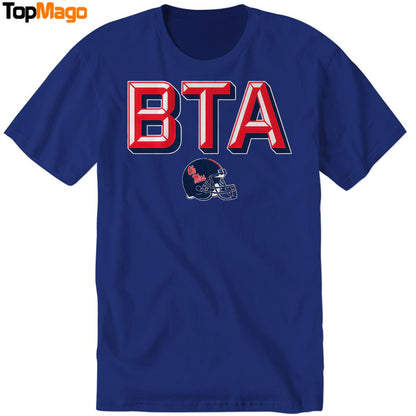 BTA Ole Miss Football Hoodie, Premium SS T-Shirt, Long Sleeve Shirt