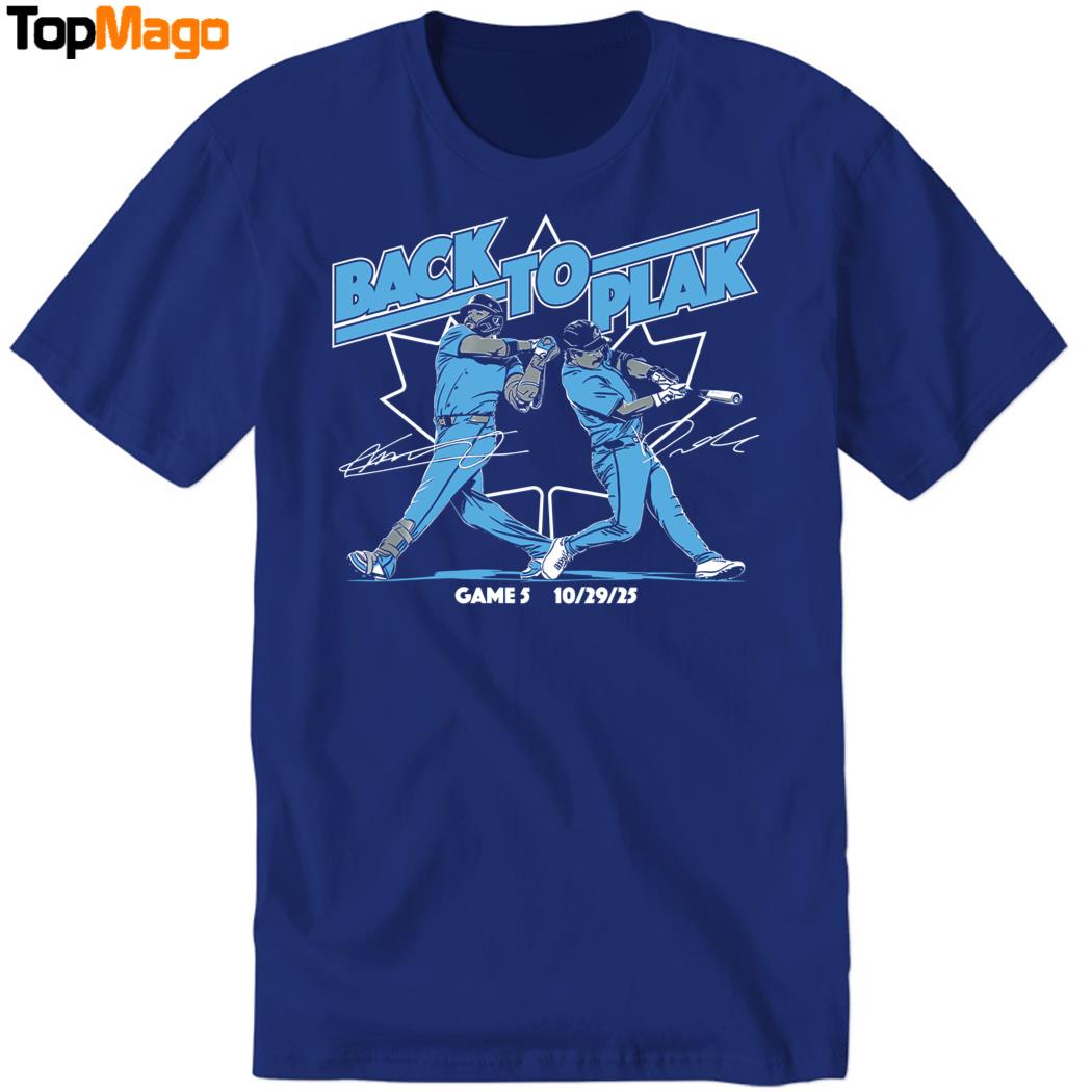 Back To Plak Game 5 10-29-2025 Davis Schneider & Vladimir Guerrero Jr T-Shirt
