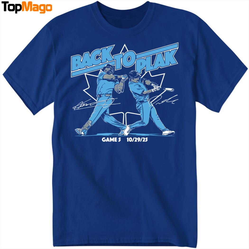 Back To Plak Game 5 10-29-2025 Davis Schneider & Vladimir Guerrero Jr T-Shirt