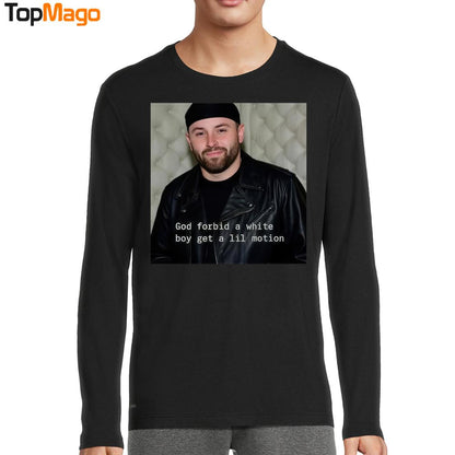 Baker Mayfield God Forbid A White Boy Get A Lil Motion T-Shirt