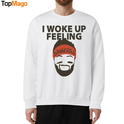 Baker Mayfield I woke up feeling dangerous T-Shirt