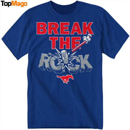 Break The Rock SMU Football T-Shirt, Hoodie, Sweatshirt, Ladies Boyfriend Shirt