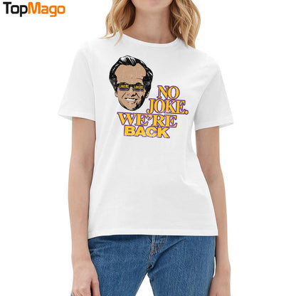 Cardi B No Joke We're Back T-Shirt