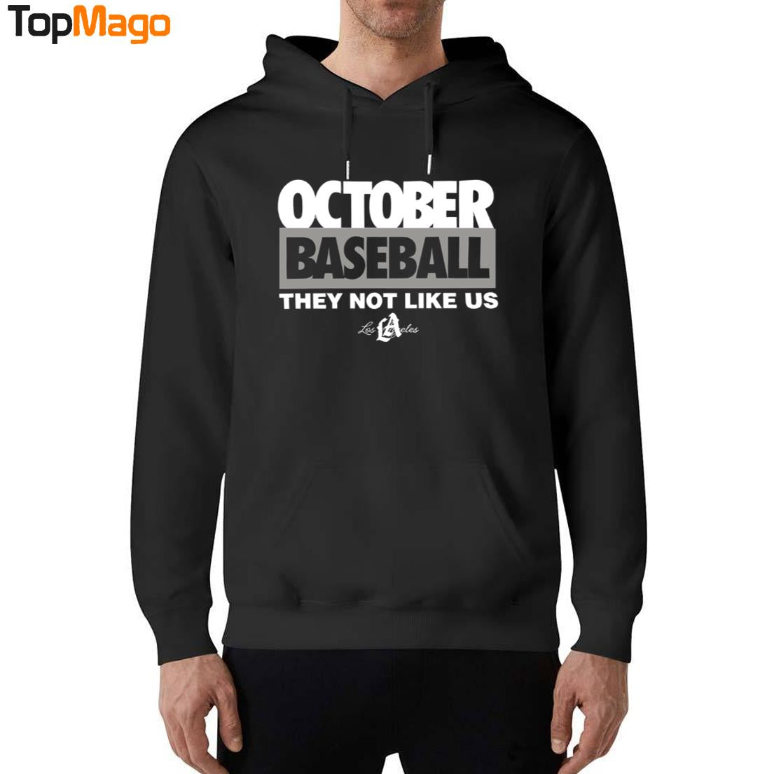 Dodgers October Baseball They Not Like Us T-Shirt