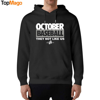 Dodgers October Baseball They Not Like Us T-Shirt