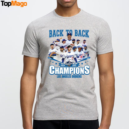 Dodgers World Series 2024 2025 Back To Back Champions T-Shirt, Hoodie, Sweatshirt, Ladies Boyfriend Shirt