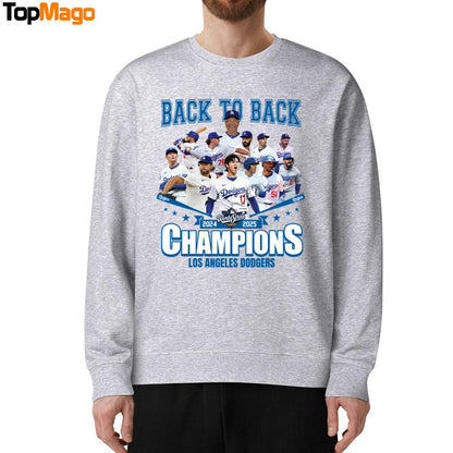 Dodgers World Series 2024 2025 Back To Back Champions T-Shirt, Hoodie, Sweatshirt, Ladies Boyfriend Shirt
