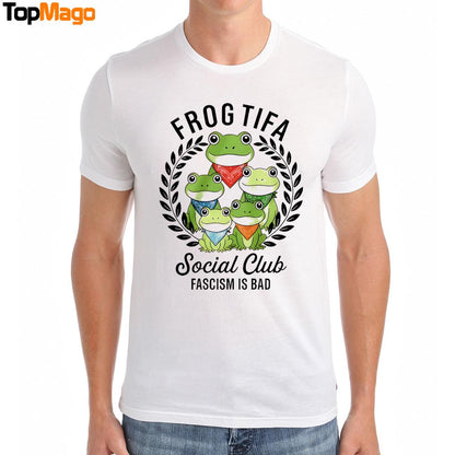 Frog Tifa Social Club Fascism Is Bad T-Shirt