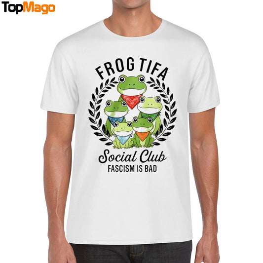 Frog Tifa Social Club Fascism Is Bad T-Shirt