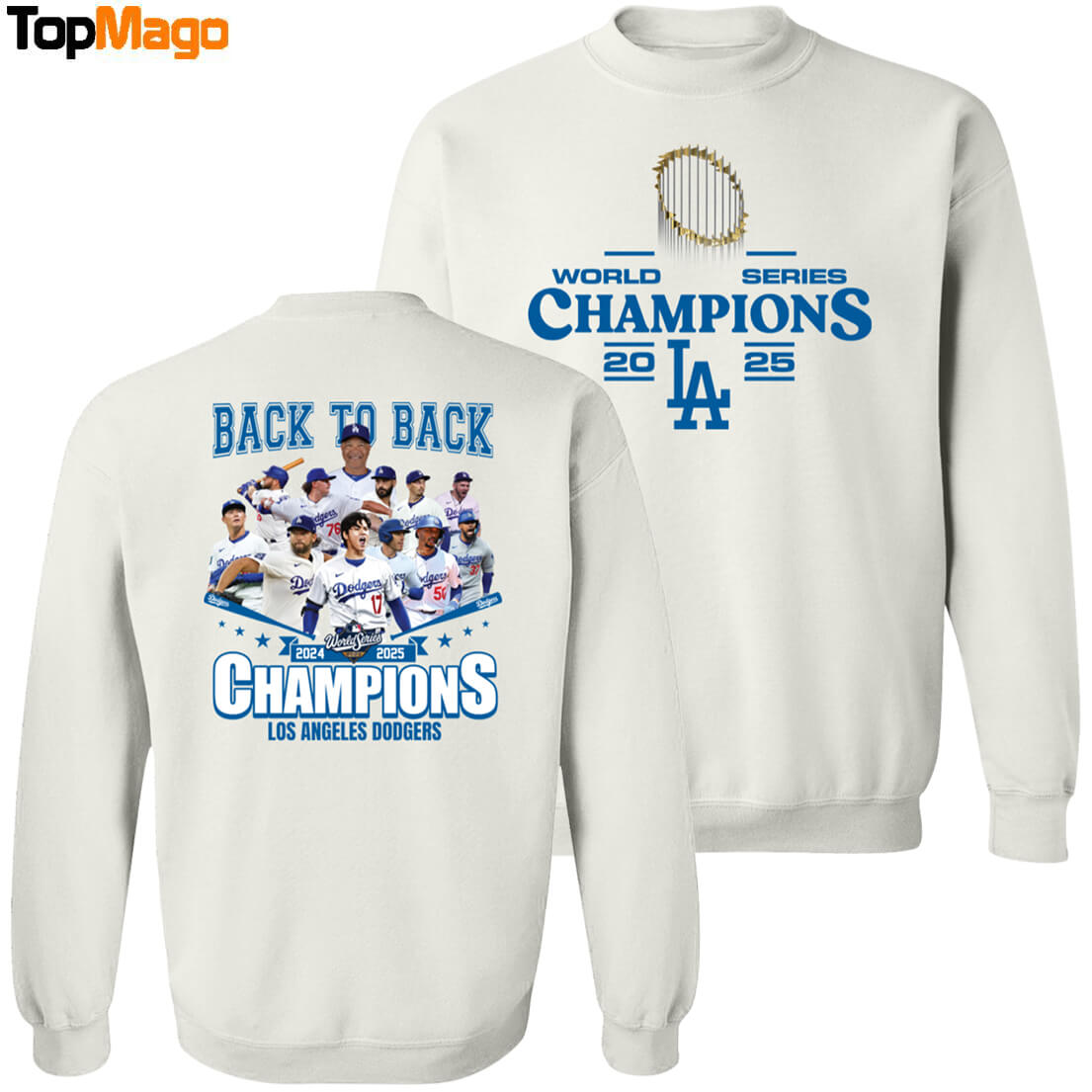 [Front-Back] Dodgers World Series 2024-2025 Back To Back Champions T-Shirt, Hoodie, Sweatshirt, Ladies Boyfriend Shirt