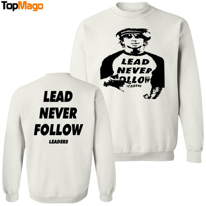 [Front-Back] Lead Never Follow Leaders T-Shirt