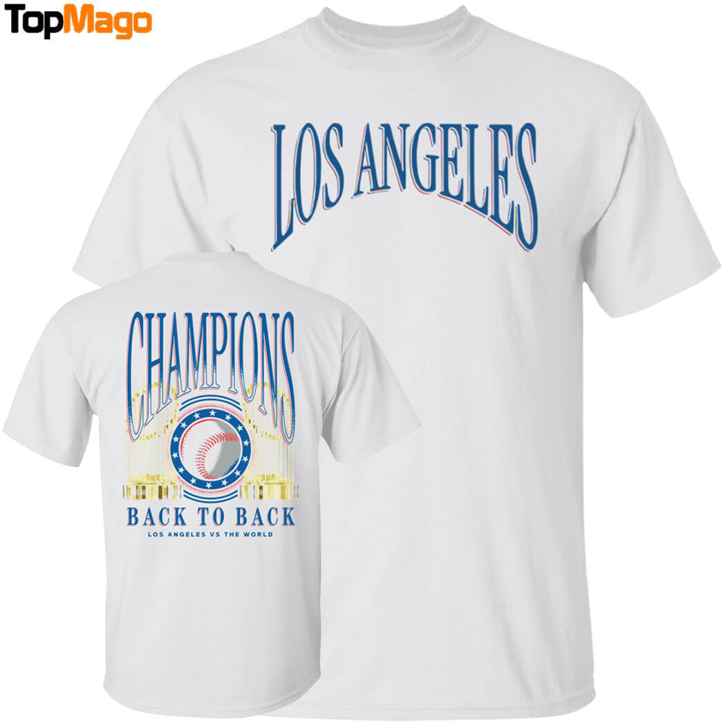 [Front-Back] Los Angeles Dodgers Back To Back World Champions 2025 T-Shirt