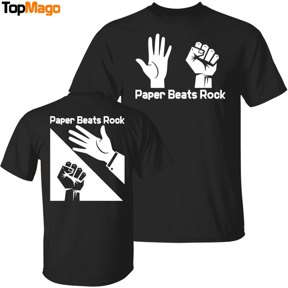 [Front-Back] Paper Beats Rock T-Shirt, Hoodie, Sweatshirt, Ladies Boyfriend Shirt