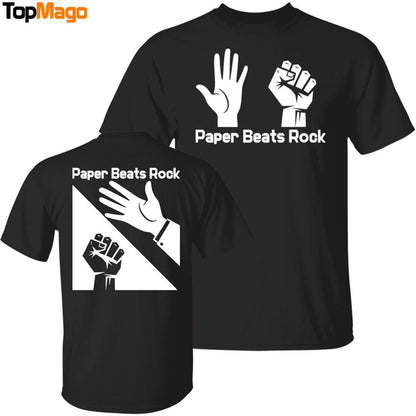 [Front-Back] Paper Beats Rock T-Shirt, Hoodie, Sweatshirt, Ladies Boyfriend Shirt
