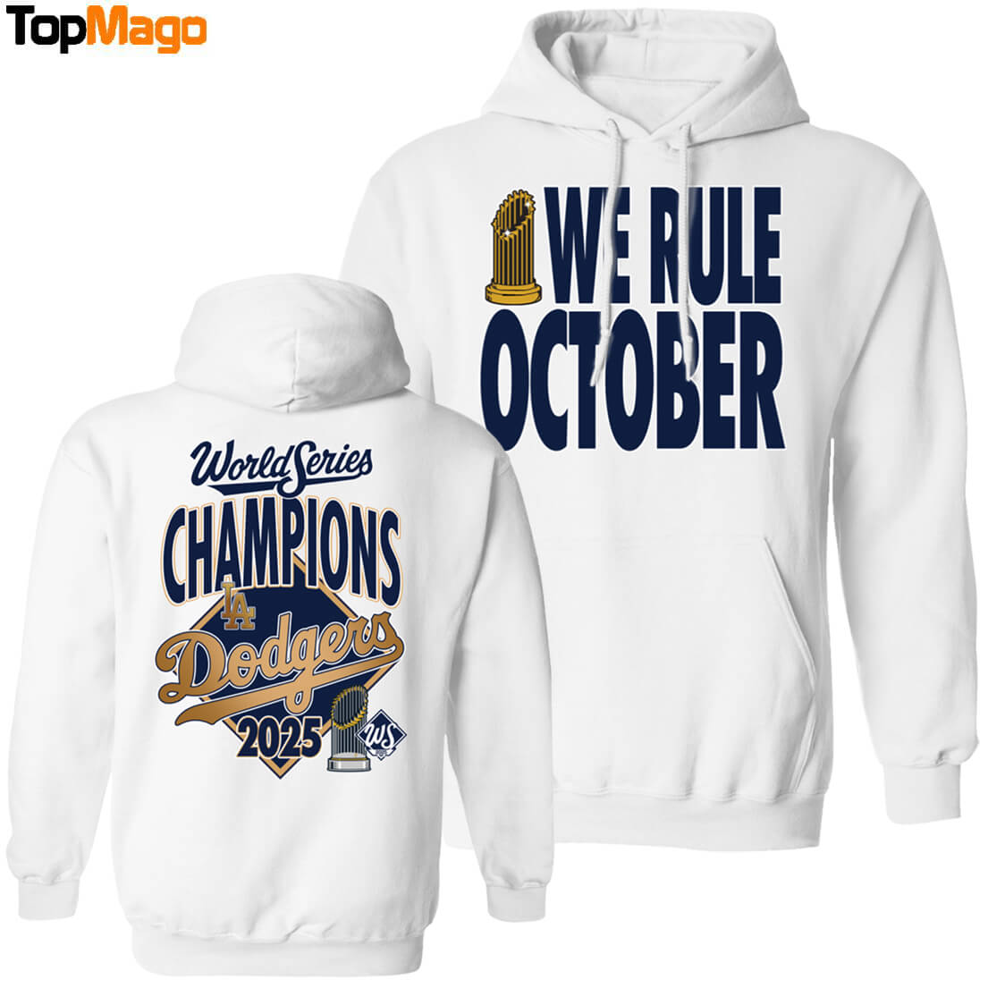 [Front-Back] We Rule October World Series Champions 2025 Dodgers T-Shirt, Hoodie, Sweatshirt, Ladies Boyfriend Shirt