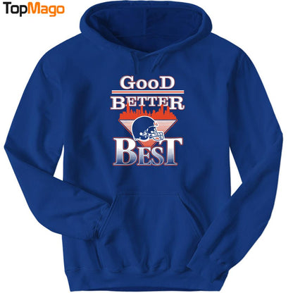 Good Better Best 2025 T-Shirt