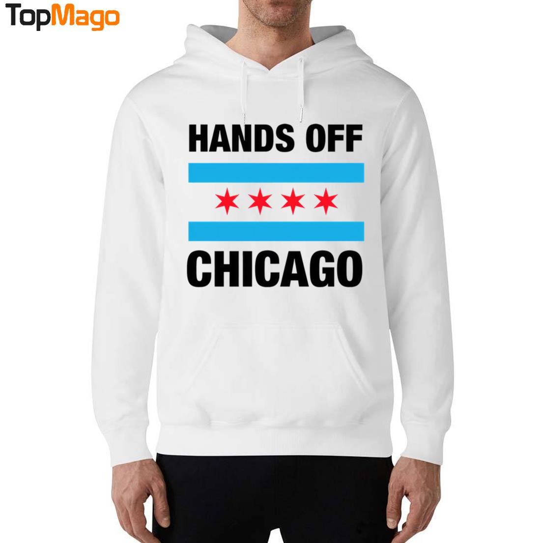 Hands Off Chicago T-Shirt