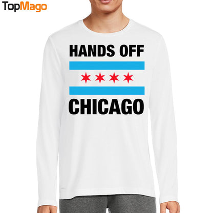 Hands Off Chicago T-Shirt
