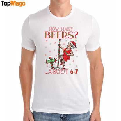 How Many Beers About 6-7 Mrs Clause Christmas T-Shirt, Hoodie, Sweatshirt, Ladies Boyfriend Shirt