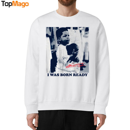 I Was Born Ready Vladimir Guerrero Jr T-Shirt