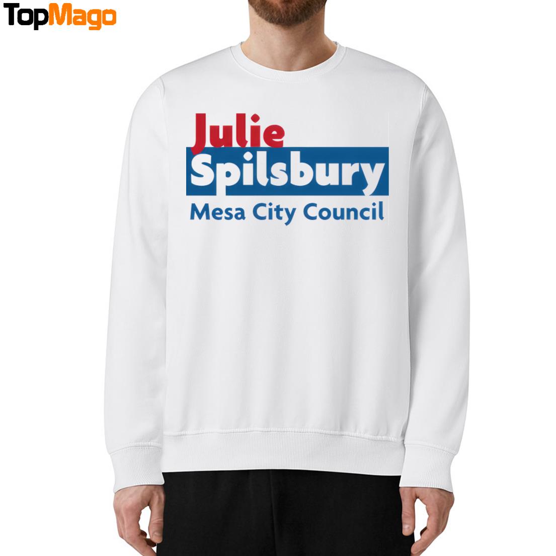 Julie Spilsbury Mesa City Council T-Shirt