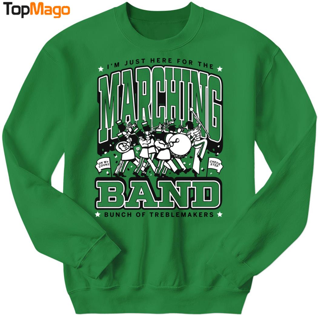 Marching Band I'm Just Here For The Bunch Of Treblemakers T-Shirt
