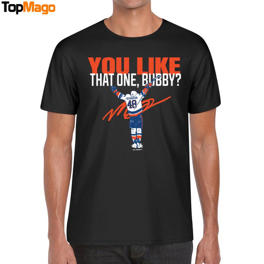 Matthew Schaefer You Like That One Buddy T-Shirt, Hoodie, Sweatshirt, Ladies Boyfriend Shirt