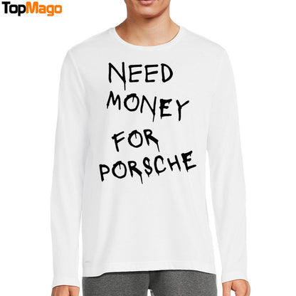 Need Money For Porsche Hoodie