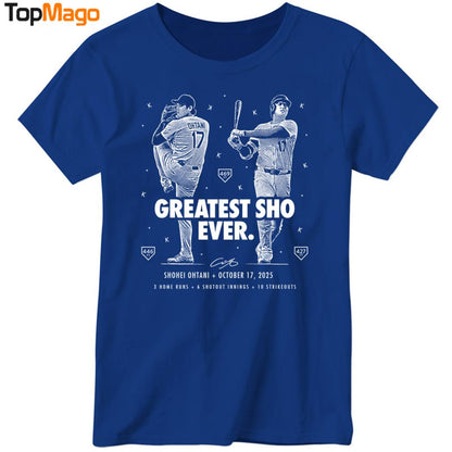 New Greatest Sho Ever T-Shirt