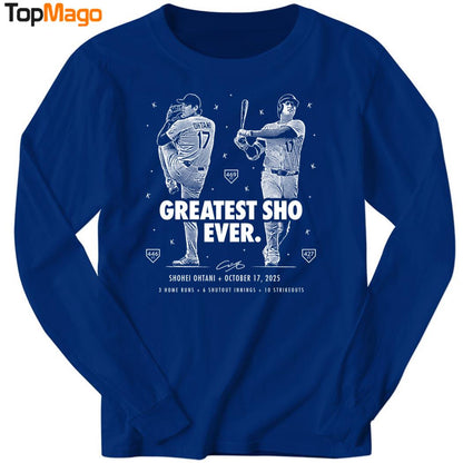 New Greatest Sho Ever T-Shirt