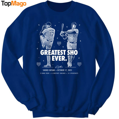 New Greatest Sho Ever T-Shirt