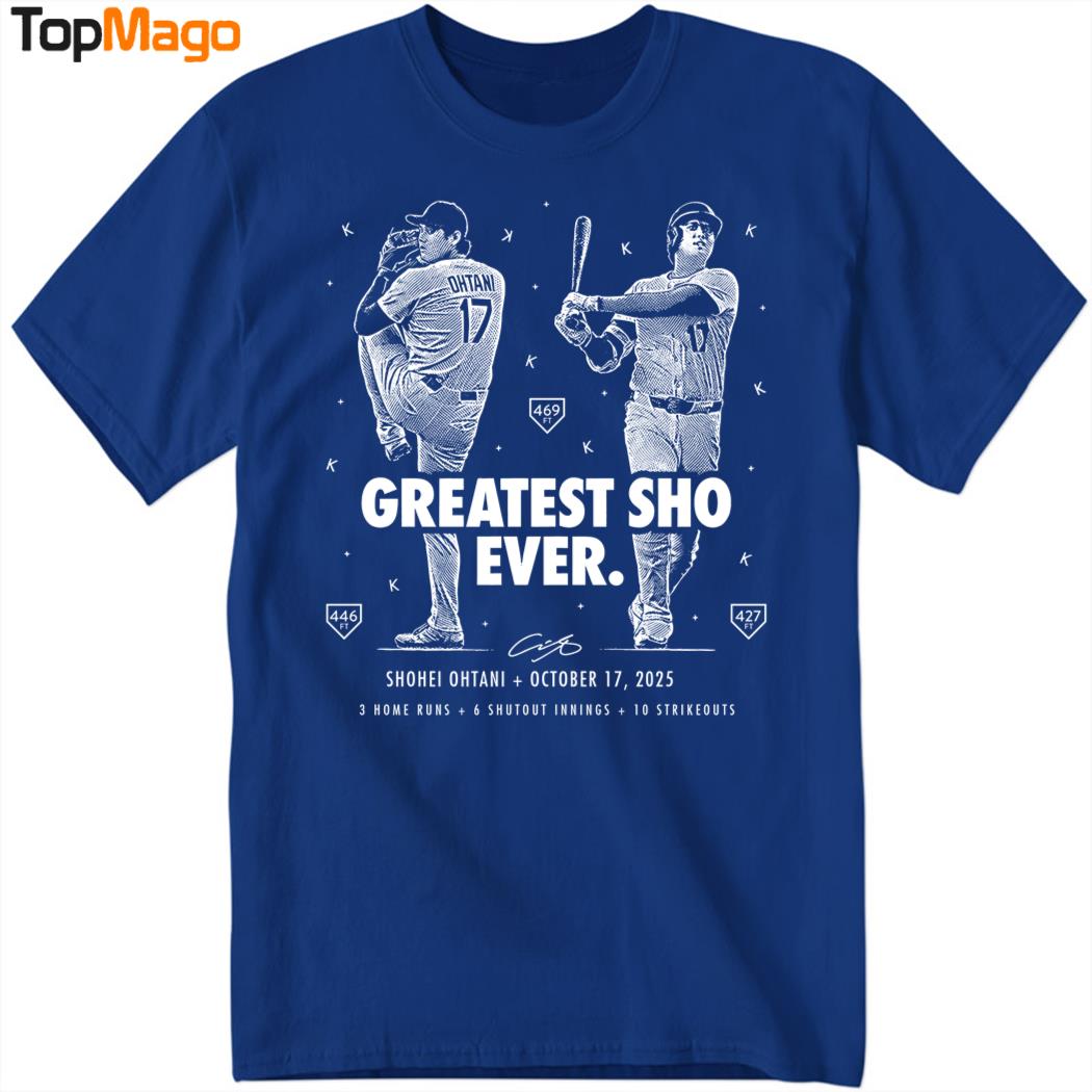 New Greatest Sho Ever T-Shirt