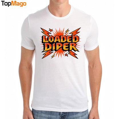 New Loded Diper T-Shirt