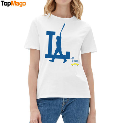Not Like Us LA 10 2 Outs Freddie Freeman World Series 2025 T-Shirt
