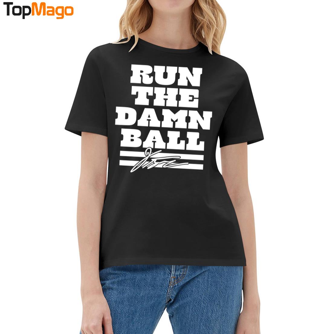 Run the Damn Ball Jonathan Taylo T-Shirt