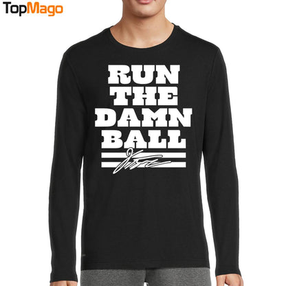 Run the Damn Ball Jonathan Taylo T-Shirt