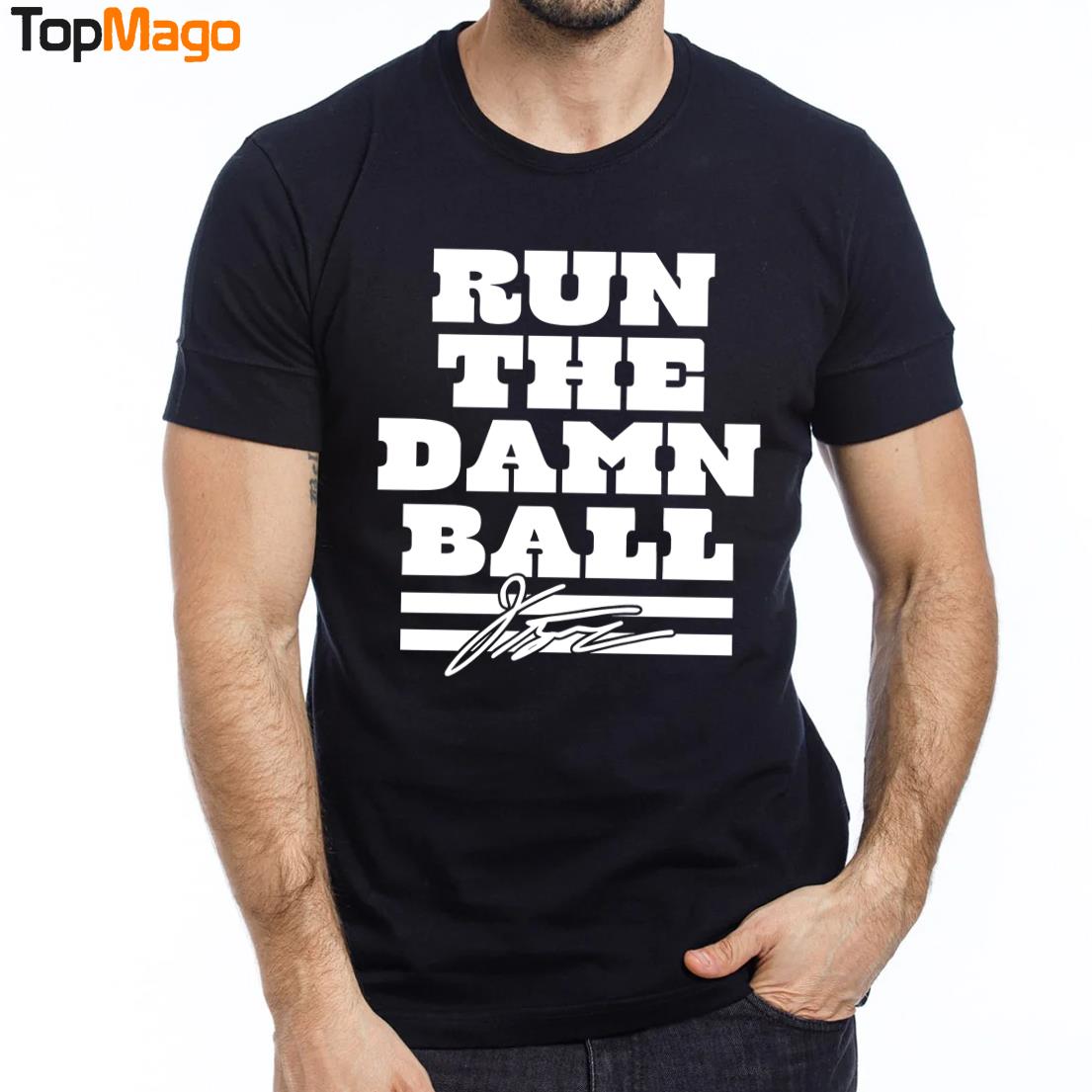 Run the Damn Ball Jonathan Taylo T-Shirt