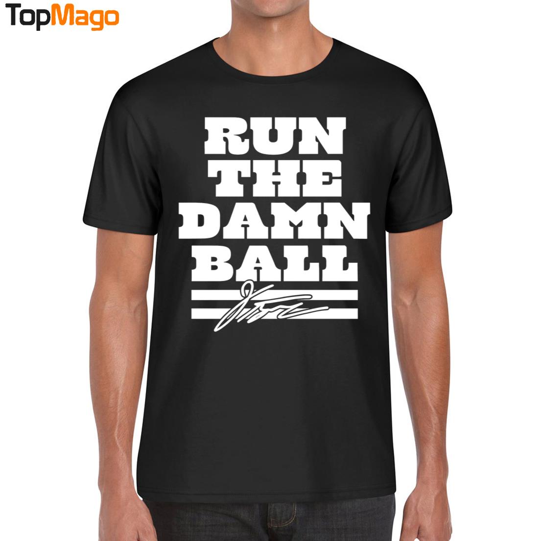 Run the Damn Ball Jonathan Taylo T-Shirt