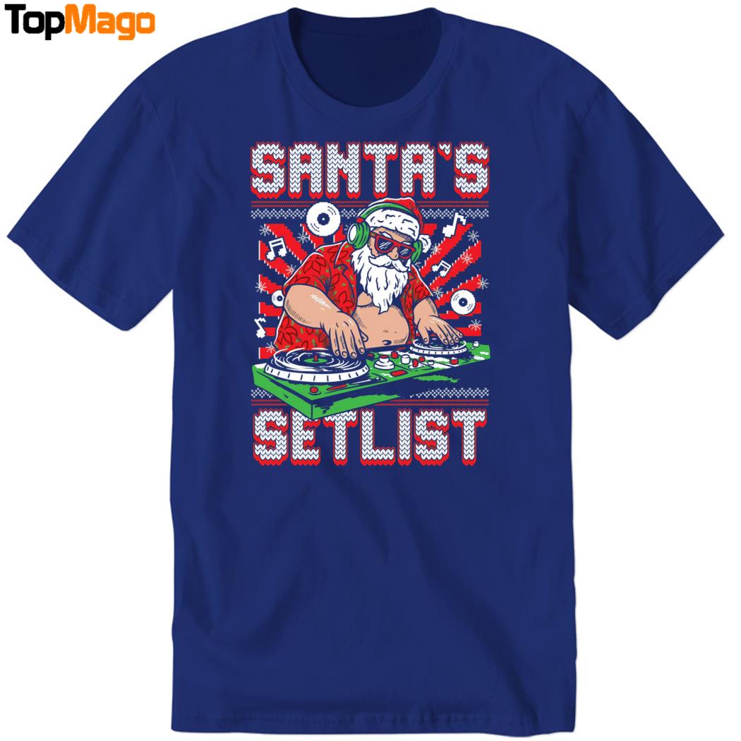 Santa's Setlist Christmas T-Shirt, Hoodie, Sweatshirt, Ladies Boyfriend Shirt