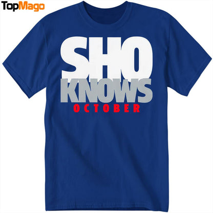 Sho Knows October Shohei Ohtani T-Shirt