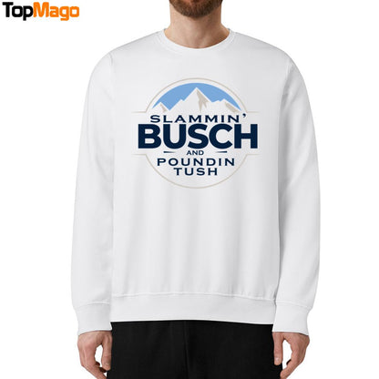 Slammin Bush and Poundin Tush 2025 Sweatshirt