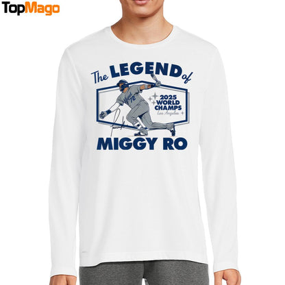 The Legend Of Miggy Ro Miguel Rojas Hoodie, Premium SS T-Shirt, Long Sleeve Shirt
