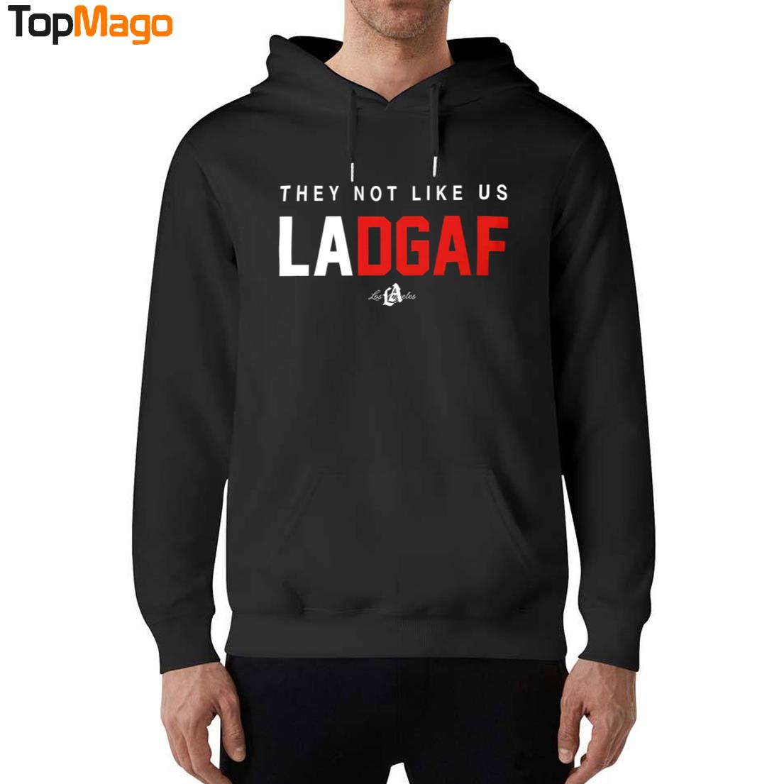 They Not Like Us Ladgaf Los Angeles Dodgers Sweatshirt