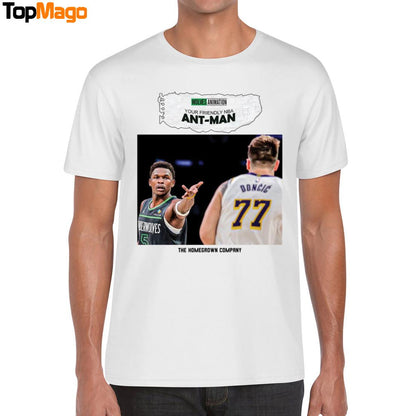 Your Friendly NBA Ant-Man Anthony Edwards T-Shirt