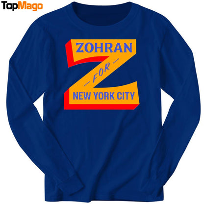 Zohran Mamdani For NYC New York City T-Shirt, Hoodie, Sweatshirt, Ladies Boyfriend Shirt