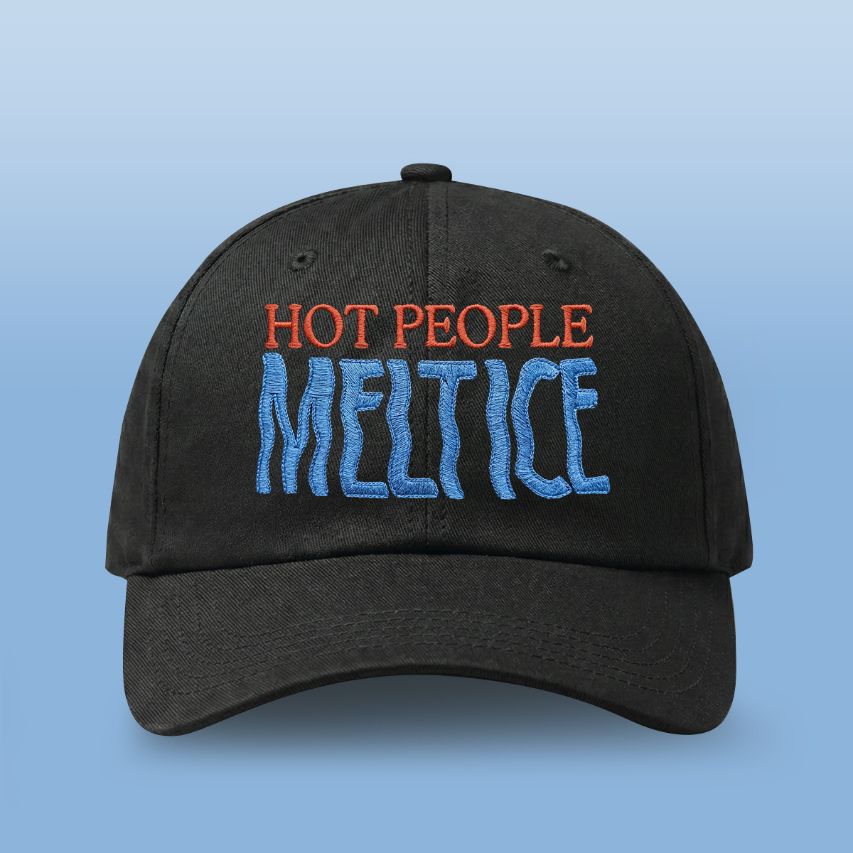 Hot People Melt ICE Hat